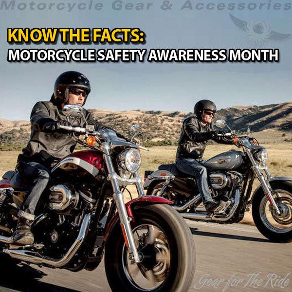 Know the Facts:  Motorcycle Safety Awareness Month - Eagle Leather