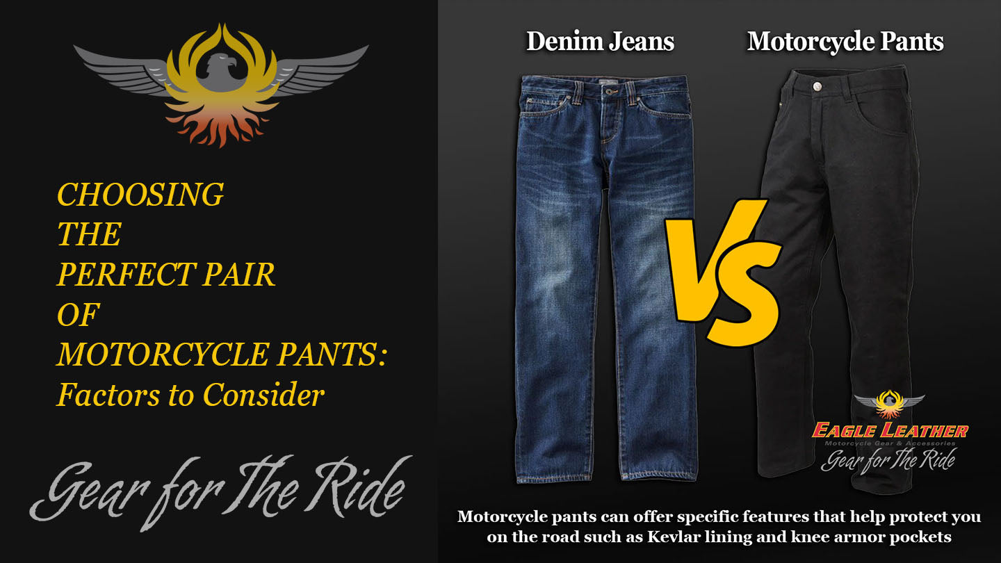 Choosing the Perfect Pair of Motorcycle Pants: Factors to Consider