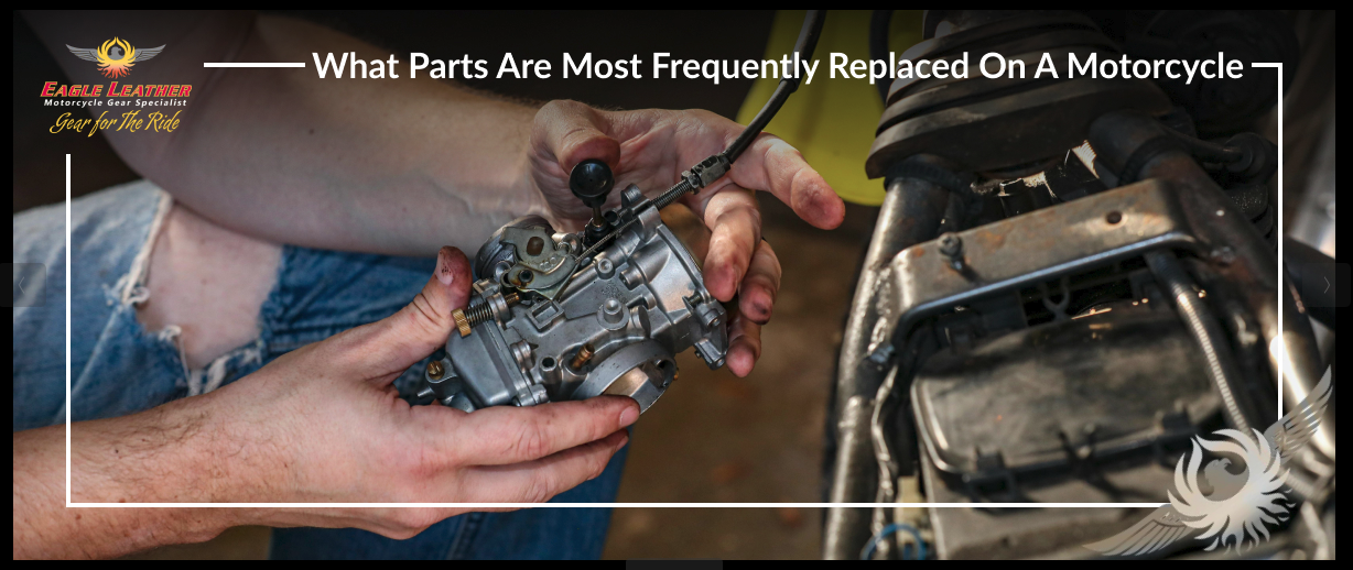 What Parts Are Most Frequently Replaced on a Motorcycle?