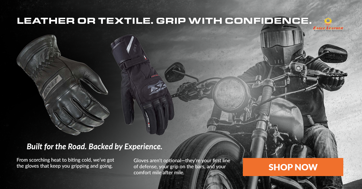 Side-by-side image of leather and textile motorcycle gloves with rider in the background. Text reads: Leather or Textile. Grip with Confidence. Shop Now.