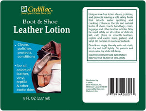 Leather Lotion: WIDE RANGING USE: Cadillac Boot and Shoe Leather Lotion is the perfect solution to revitalize handbags, purse