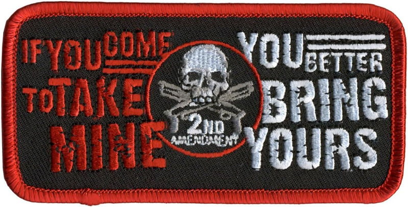 Take Mine Bring Yours Patch
