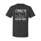 Oversized I tried to Retire Shirt
