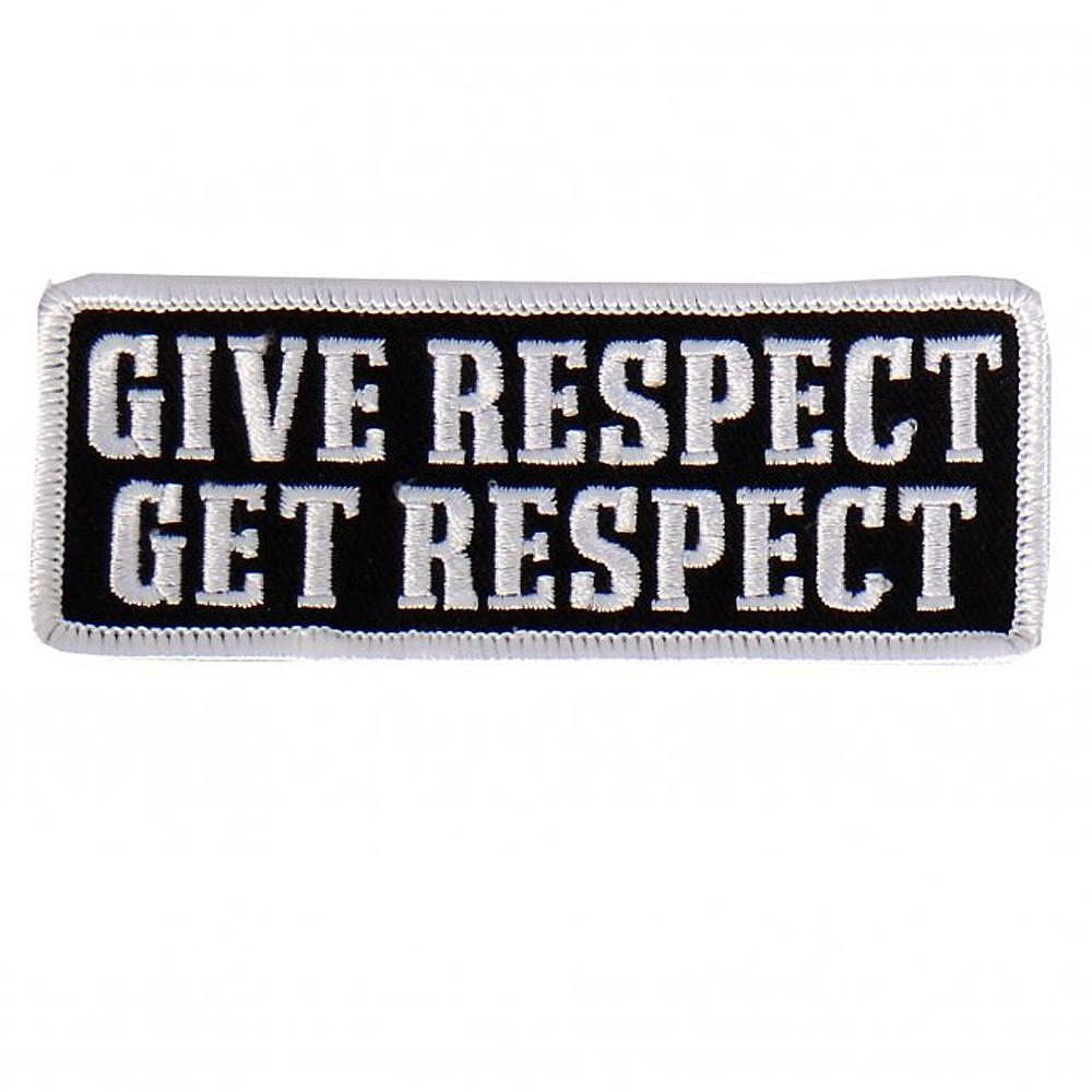Give Respect Get Respect White Border Patch: Description
Give Respect Embroidered Patch with heat sealed backing