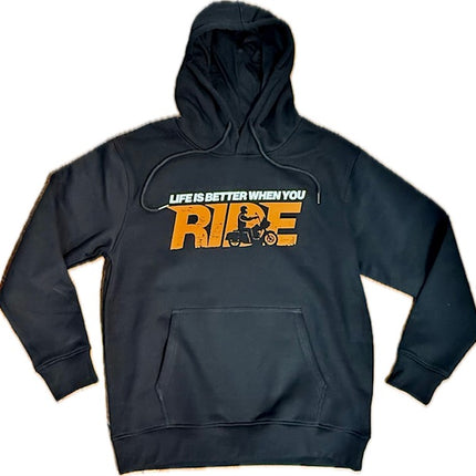 Life is Better when you Ride Hoodie