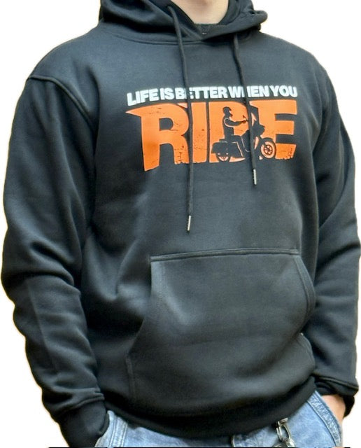 Life is Better when you Ride Hoodie