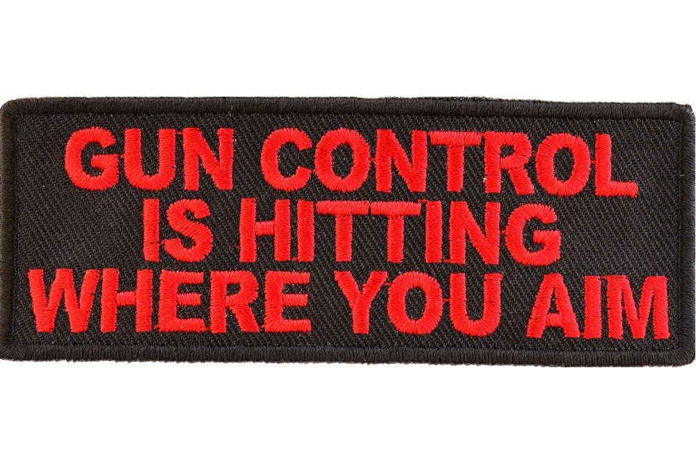 Gun Control Is Hitting Where You Aim Patch