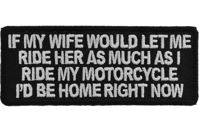 If My Wife Would Let Me Patch