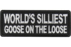 Silliest Goose on The Loose Patch
