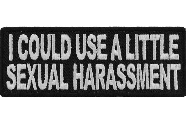 I Could Use A Little Sexual Harassment Patch