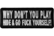 Why Don't you Hide and go F yourself Patch embroidered product photo