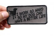 Work Hard For My Dog Patch embroidered product photo