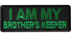 I Am My Brothers Keeper Green Patch