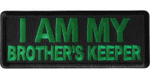 I Am My Brothers Keeper Green Patch