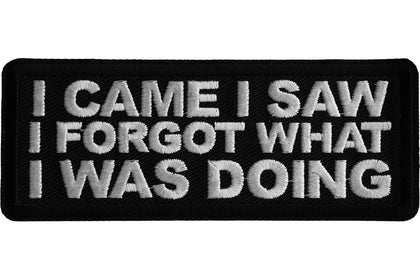I Came I Saw I Forgot Patch