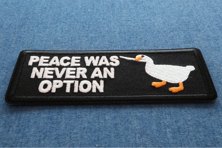 Peace Was Never An Option Patch