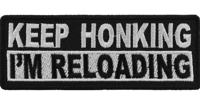 Keep Honking I'm Reloading Patch