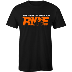 Life is Better When You Ride Shirt