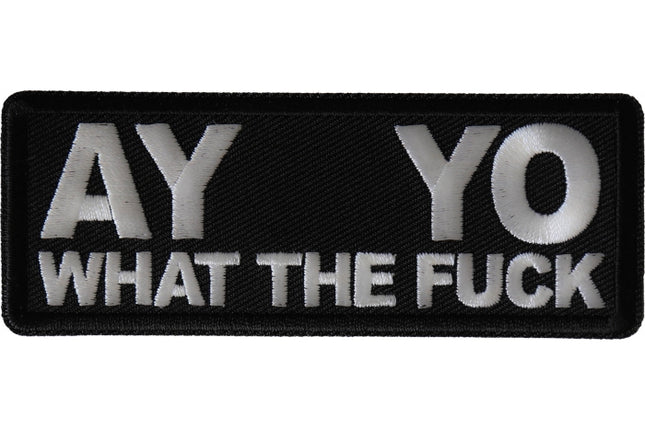 AY YO WTF Patch