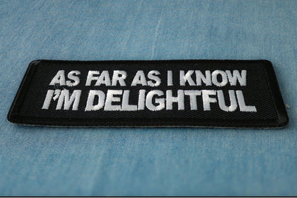As Far As I Know I'm Delightful patch embroidered detail