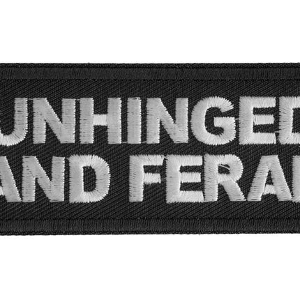 Unhinged and Feral embroidered saying patch P8053