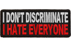 I Don't Discriminate Patch