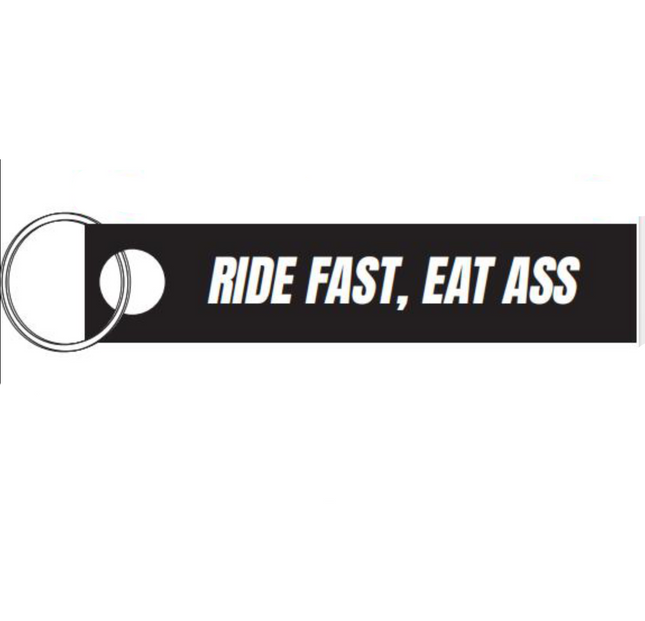 Motorcycle Key Chain - Ride Fast, Eat Ass