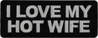 I Love My Hot Wife Patch