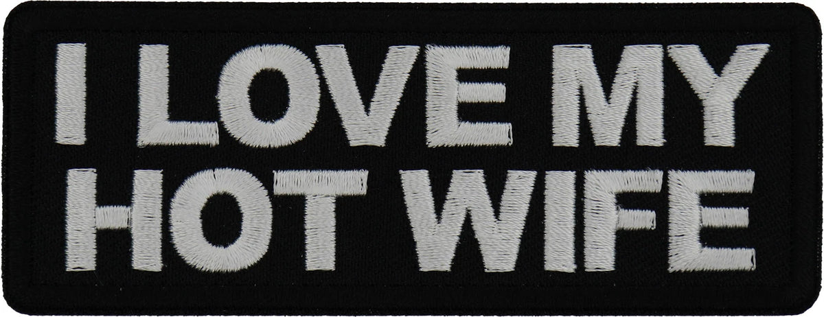 I Love My Hot Wife Patch embroidered product photo