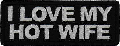 I Love My Hot Wife Patch