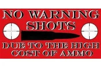 No Warning Shots Bumper Sticker – Eagle Leather