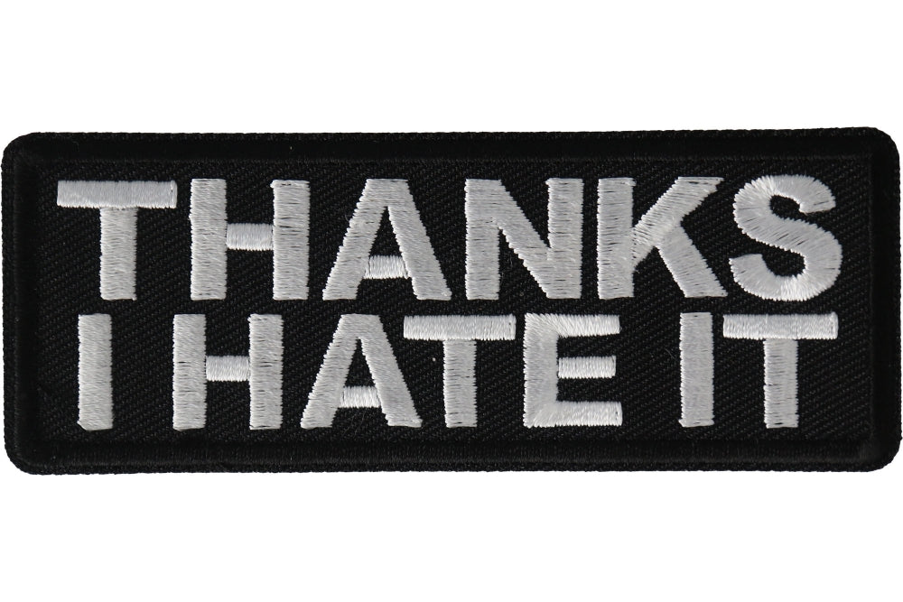 Thanks I Hate It Patch