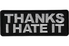 Thanks I Hate It Patch
