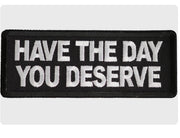 Day You Deserve Patch embroidered product photo