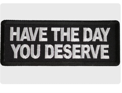 Day You Deserve Patch