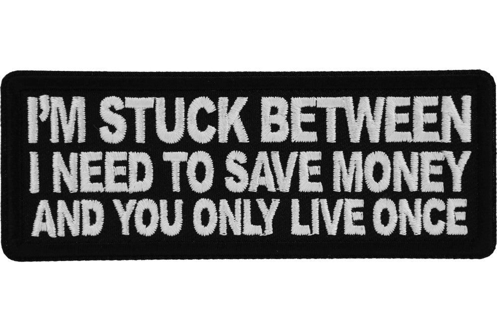 Save Money Or YOLO Patch