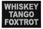 Whiskey Tango Foxtrot Patch