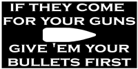 Give Them Your Bullets Sticker - Eagle Leather