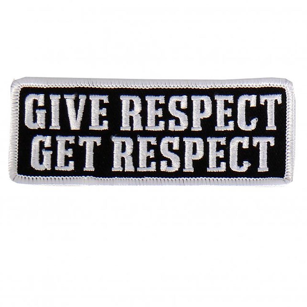 Give Respect Get Respect White Border Patch