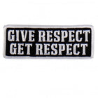 Give Respect Get Respect White Border Patch: Description
Give Respect Embroidered Patch with heat sealed backing