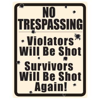 No Tresspassing w/Holes Sign - Eagle Leather