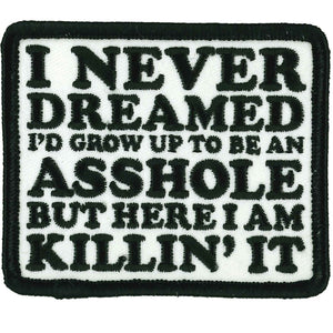 I Never Dreamed Patch: 3" X 3" PATCH