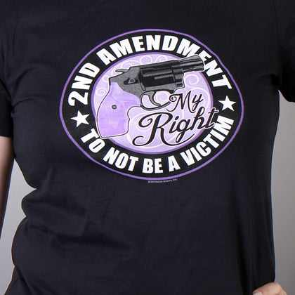 Ladies Not A Victim Shirt: Description
2nd Amendment My Right To Not Be A Victim Black Ladies T-Shirt