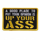 A Good Place To Put Your Opinion Colored Patch: Up Your Ass 4