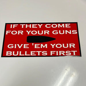 Give Them Your Bullets #2
